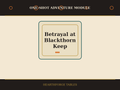 The Betrayal at Blackthorn Keep — One-Shot Adventure Module